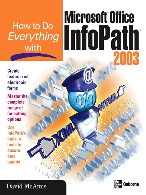 Title details for How to Do Everything with Microsoft Office InfoPath<sup>TM</sup> 2003 by David McAmis - Wait list